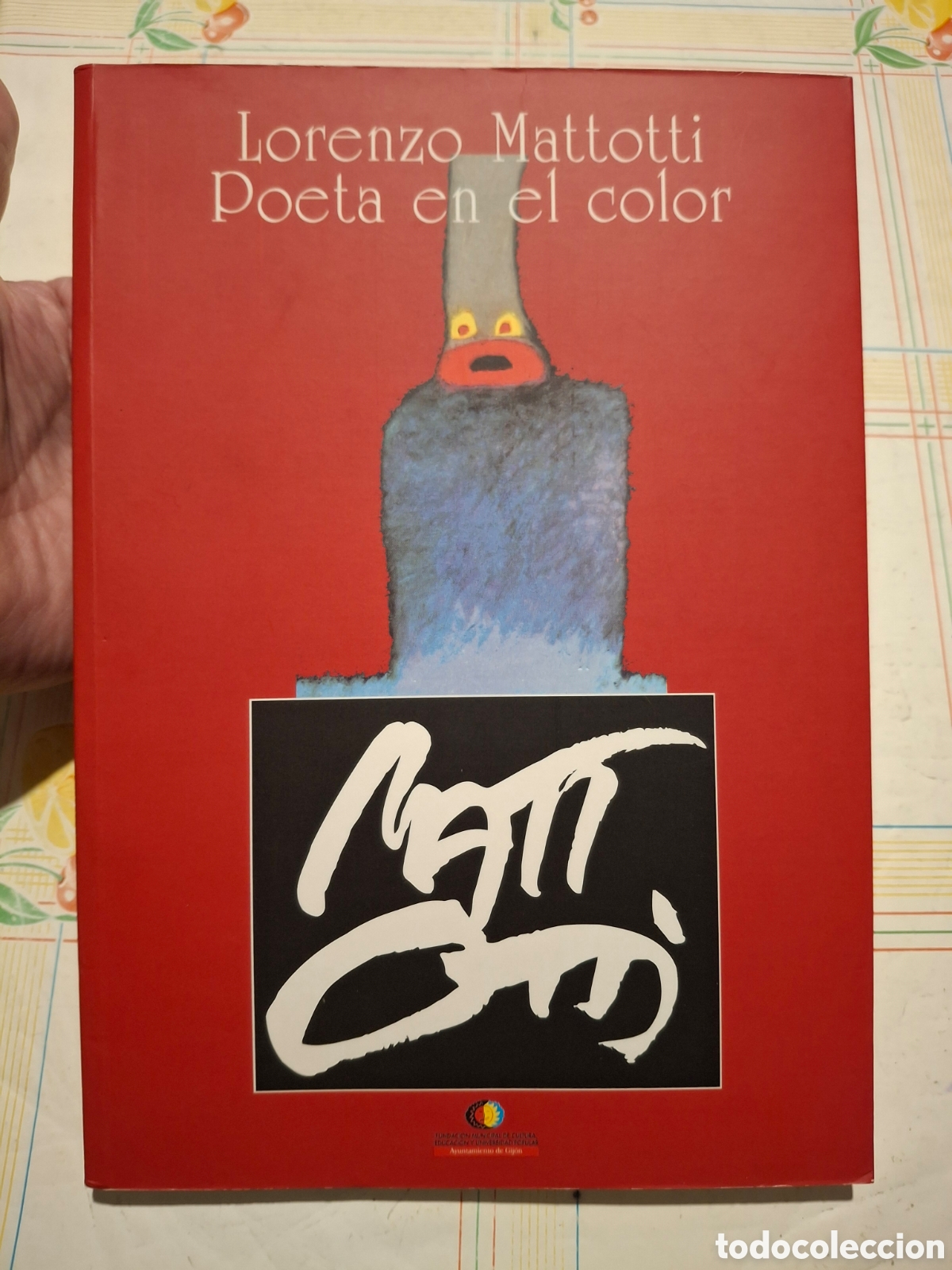 Comics: Libro - Lorenzo Mattotti, poeta en el color - Catalogo Semana Negra Gijon - 1998 - Asturias