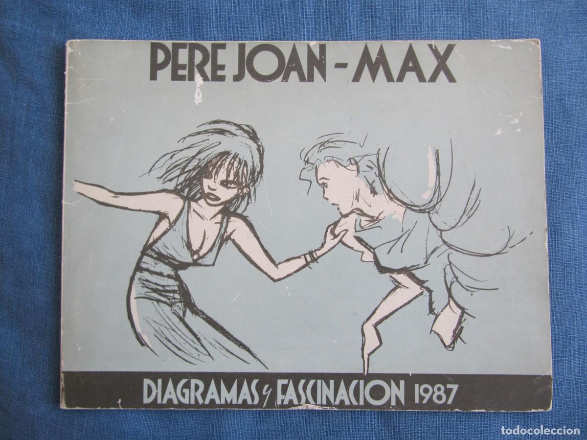 Comics: DIAGRAMAS Y FASCINACION 1987 - PERE JOAN - MAX