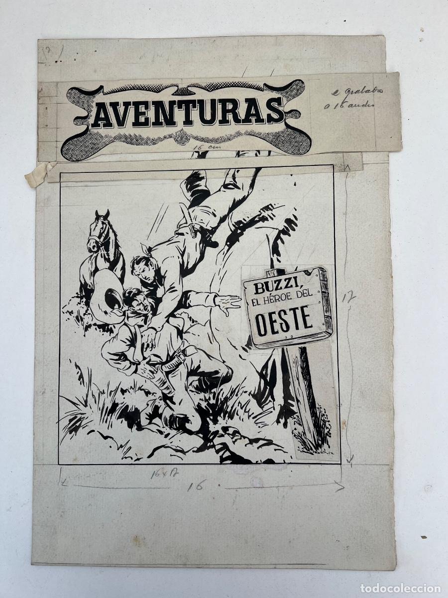 C&oacute;mics: DIBUJO ORIGINAL PORTADA AVENTURAS BUZZI EL HEROE DEL OESTE
