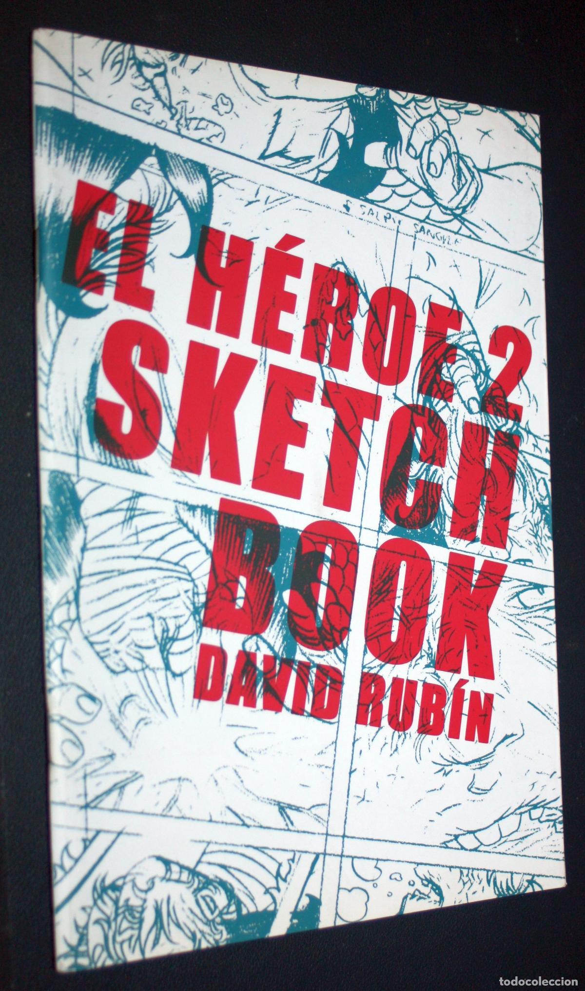 C&oacute;mics: EL HEROE 2 SKETCHBOOK (DAVID RUBIN) - Foto 2