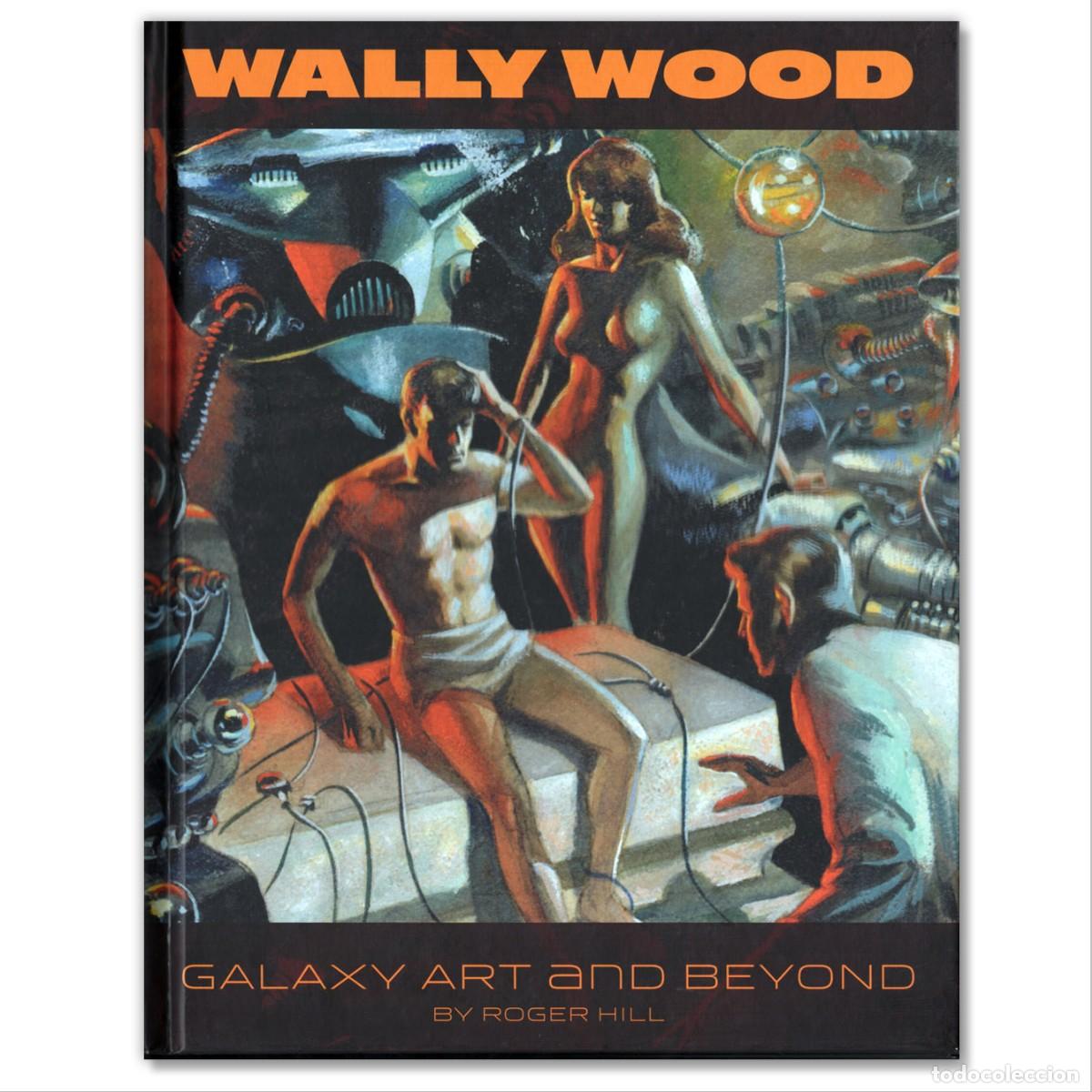 C&oacute;mics: GALAXY ART AND BEYOND Wally Wood