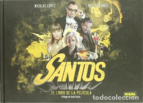 C&oacute;mics: SANTOS. EL LIBRO DE LA PEL&Iacute;CULA (C&Oacute;MIC EUROPEO) de Nicolas Lopez (Autor) Formato: Tapa dura