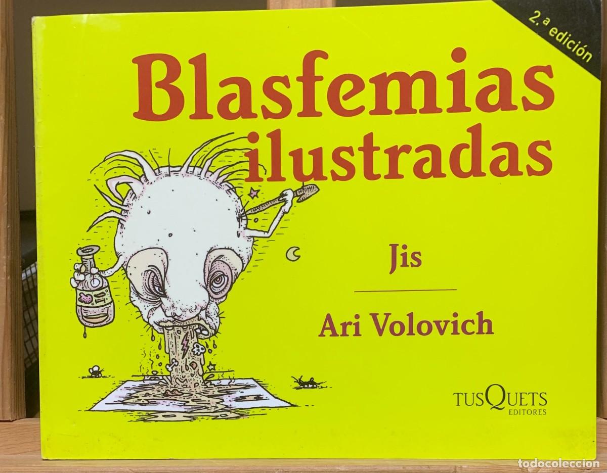 C&oacute;mics: Blasfemias Ilustradas - Jis y Ari Volovich, 2.a Edici&oacute;n