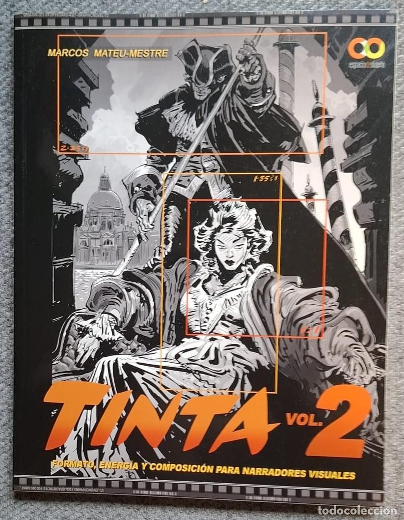 C&oacute;mics: TINTA Volumen 2. Dibujo y composici&oacute;n para narradores visuales Marcos Mateu Mestre