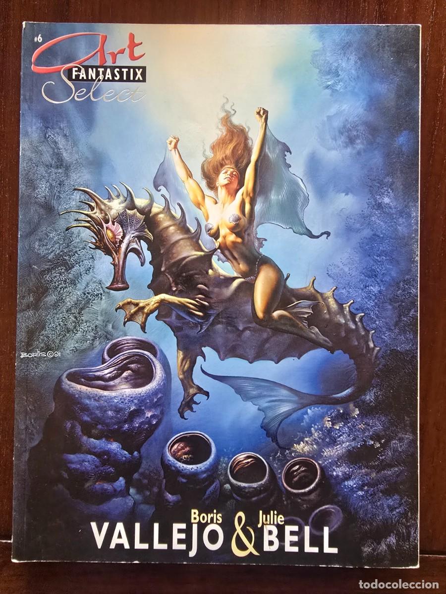C&oacute;mics: Art Fantastix Select 6.The Art of Boris Vallejo & Julie Bell