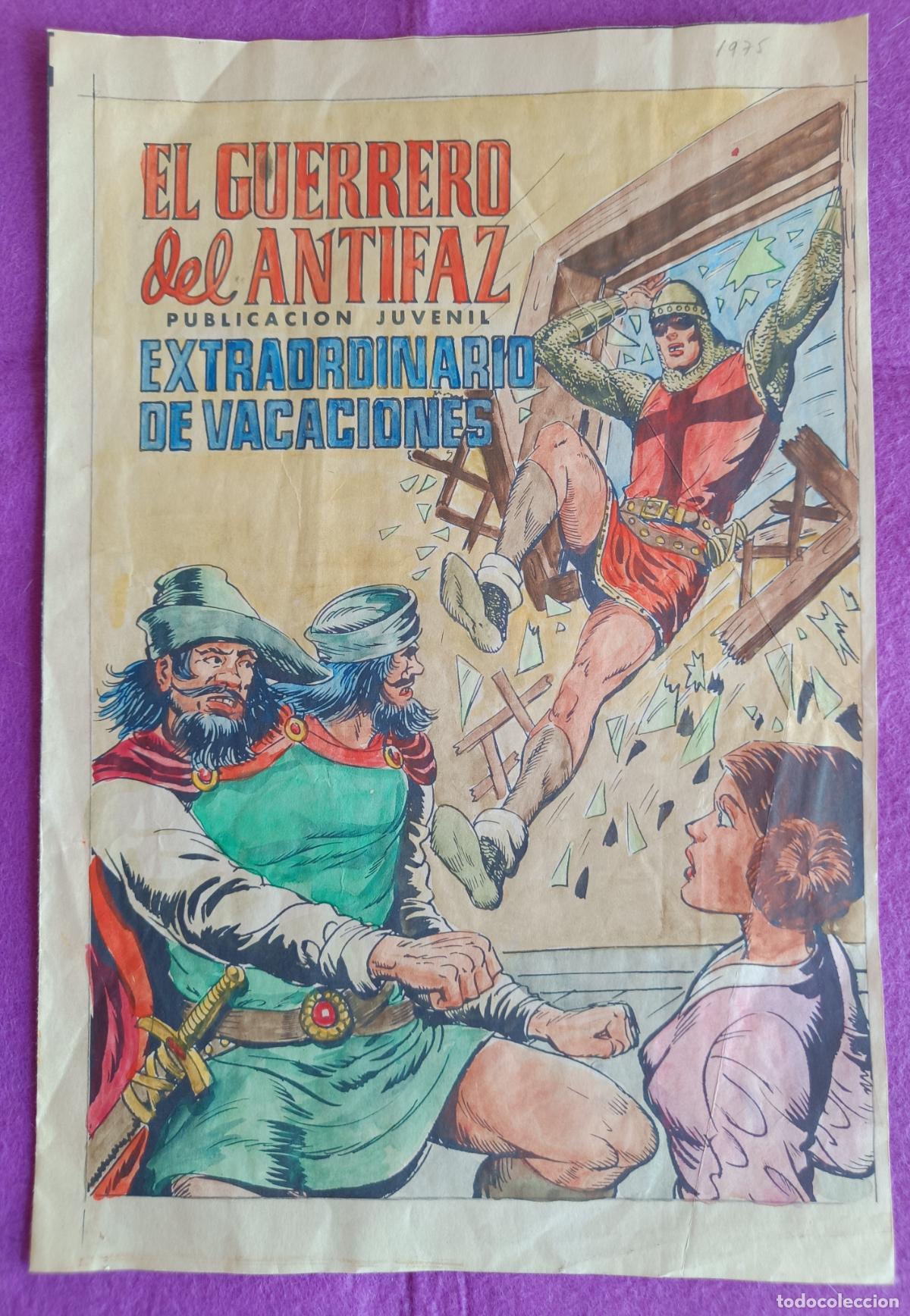 Comics: PORTADA EL GUERRERO DEL ANTIFAZ EXTRAORDINARIO DE VACACIONES PORTADA IMPRESA Y COLOREADA F1
