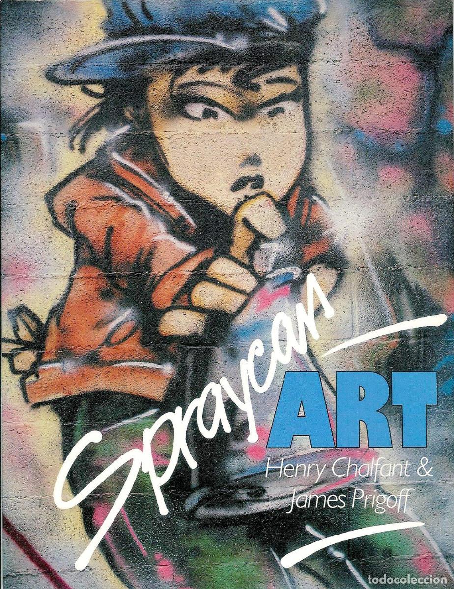 C&oacute;mics: SPRAYCAN ART - CHALFANT / PRIGOFF - MUY BUEN ESTADO, COMO NUEVO