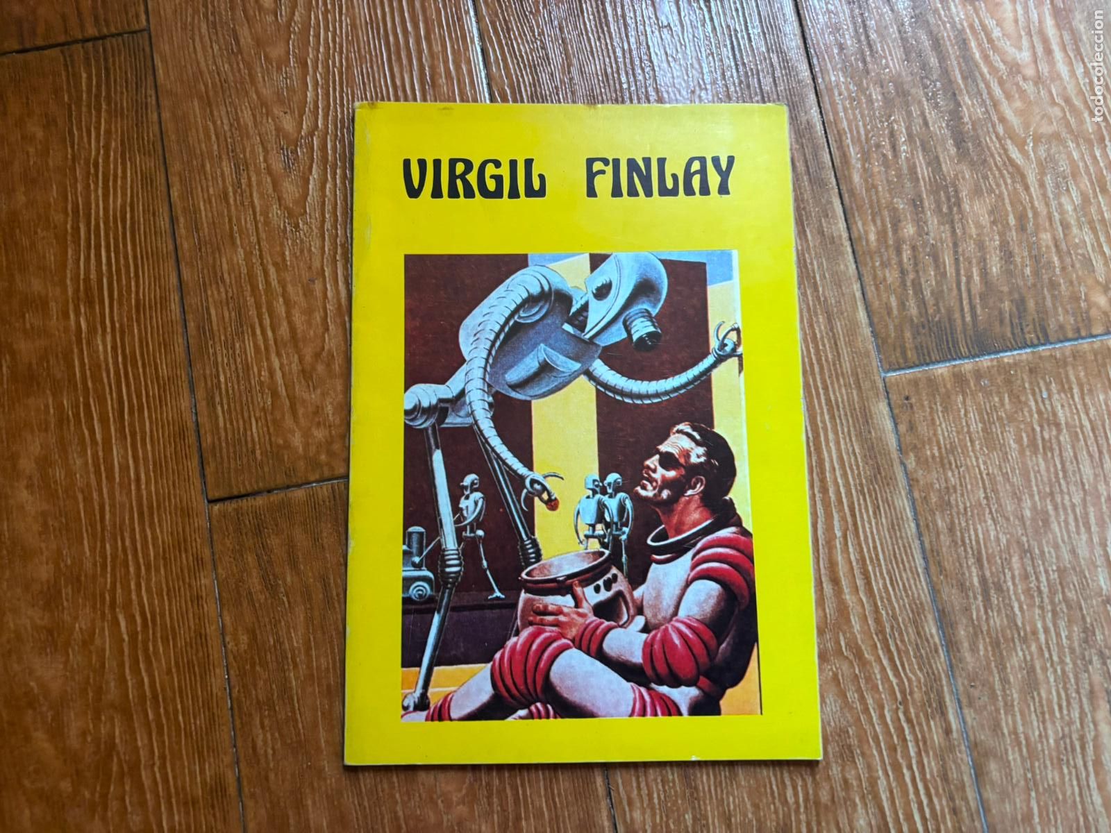 Fumetti: VIRGIL FINLAY - CIENCIA FICCI&Oacute;N - 1&ordf; EDICI&Oacute;N - FRANCISCO ARELLANO - 1978
