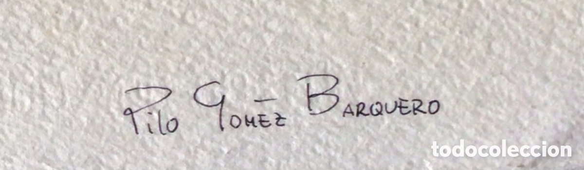 Arte: PILO GOMEZ BARQUERO . MADRID - Foto 4