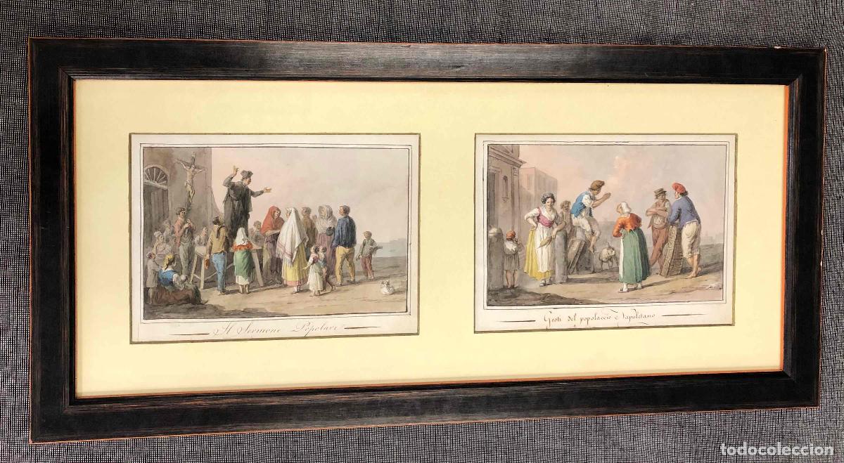 Arte: ESCENAS NAPOLITANAS Il sermone popolare / Gesti del popolaccio napoletano. &iquest;RUDOLF MULLER? C.1820