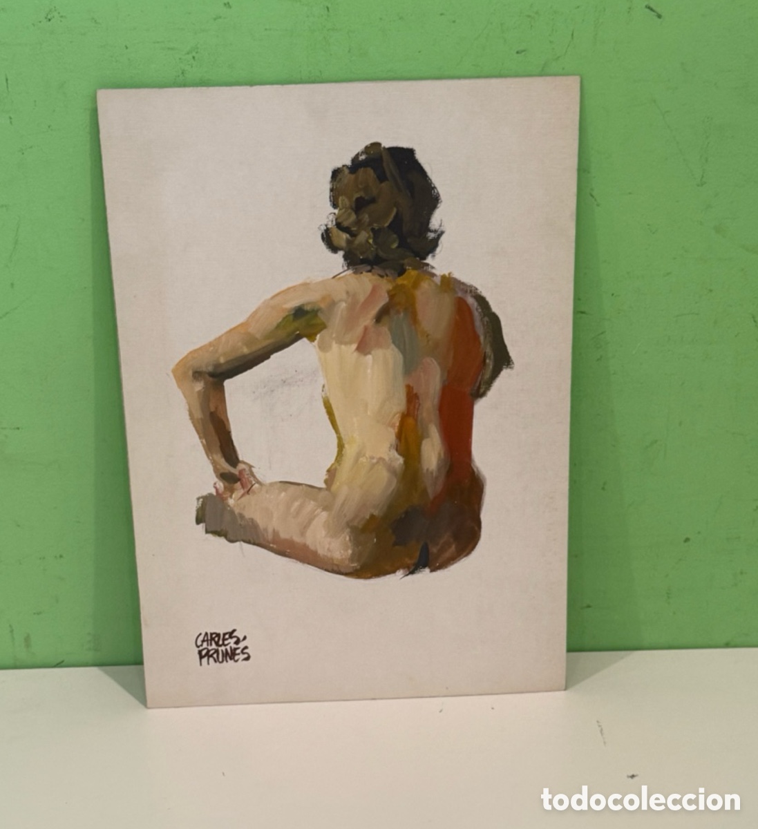 Art: Carles Prun&eacute;s (1937-2017) &Oacute;leo sobre lienzo &ndash; Estudio de desnudo femenino de espaldas firmado