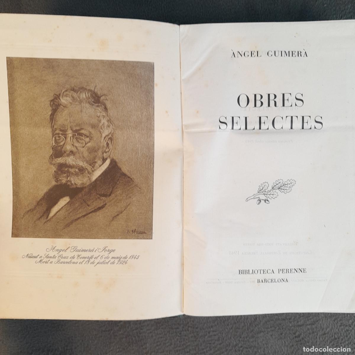 Arte: L-1233. &Aacute;NGEL GUIMER&Agrave;. OBRES SELECTES. BIBLIOTECA PERENNE, BARCELONA. 1948.