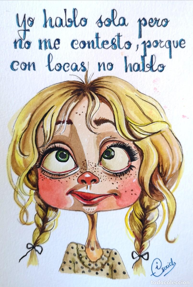 Kunst: Yo hablo sola pero no me contesto, porque con locas no hablo-Acuarela pintada por Inma Escrich