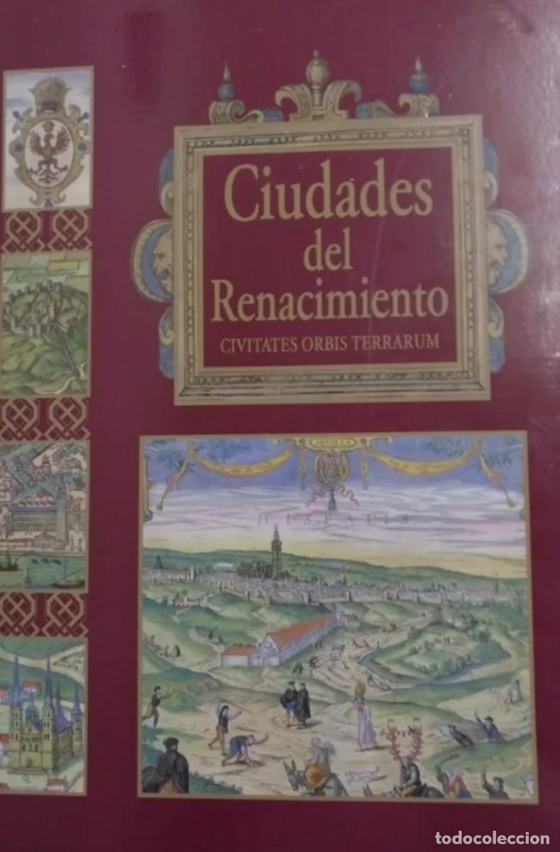 Kunst: CIUDADES DEL RENACIMIENTO.EDICION DE LUJO DEL ORIGINAL DE1572