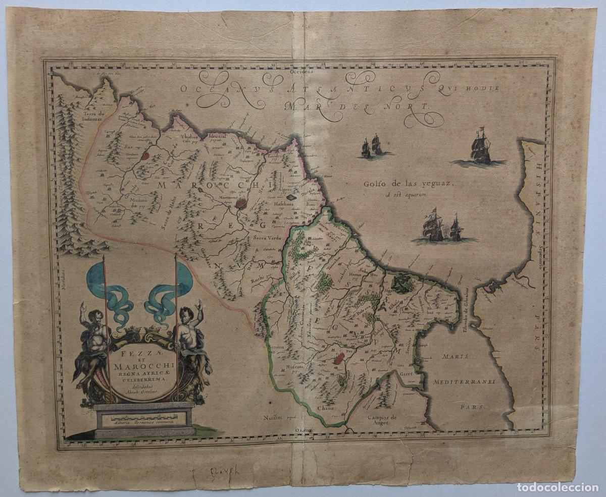 Arte: ABRAHAM ORTELIUS &ndash; MAPA ORIGINAL DE MARRUECOS Y FEZ &ndash; circa 1640 &ndash; 57 &times; 48 CM