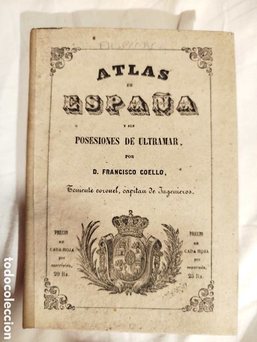 Arte: Francisco Coello. Atlas Espa&ntilde;a y ultramar. Islas filipinas.