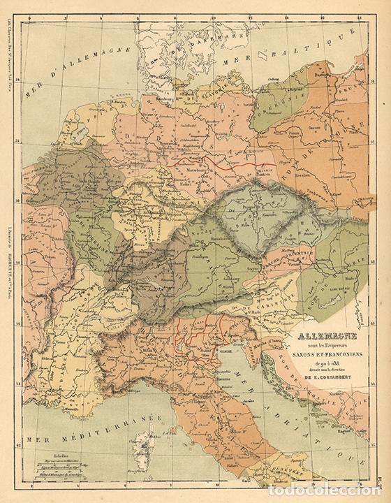 Art: MAPA DE SACRO IMPERIO GERM&Aacute;NICO (911-1138), LITOGRAF&Iacute;A DE 1872, DE E. CORTAMBERT. CARTOGRAF&Iacute;A, CARTA