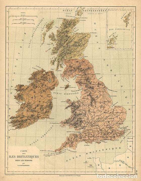 Arte: MAPA DE LAS ISLAS BRIT&Aacute;NICAS BAJO LOS ROMANOS, DE 1872, LITOGRAF&Iacute;A DE E. CORTAMBERT. CARTOGRAF&Iacute;A