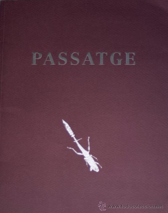 Art: JAN FABRE / PASSATGE . CAT&Aacute;LOGO EXPOSICI&Oacute;N TARRAGONA. A ESTRENAR.*OPORTUNIDAD COLECCIONISTAS. RARO *
