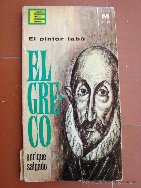 Arte: EL GRECO. EL PINTOR TABU. ENRIQUE SALGADO. 19 - Foto 1