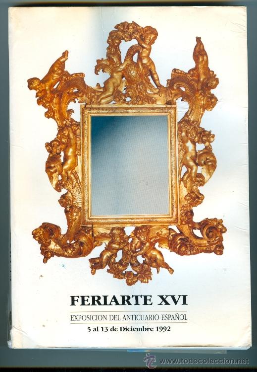Arte: FERIARTE ** XVI EXPOSICI&Oacute;N DEL ANTICUARIO ESPA&Ntilde;OL ** IFEMA 1992