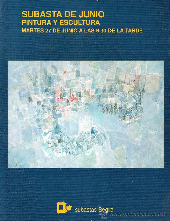 Arte: Catalogo. Subasta. Subastas Segre. Junio 2006. - Foto 1
