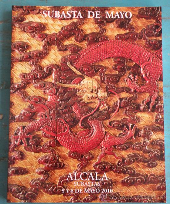 Arte: ANTIGUO CATALOGO DE ALCALA SUBASTAS - MAYO 2010 - N&ordm; 53 - PINTURA ANTIGUA Y CONTEMPORANEA, ARTES DEC