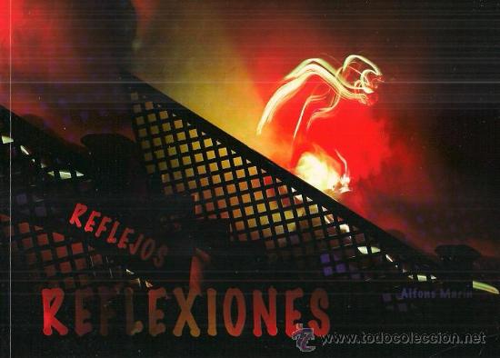 Arte: ALFONS MAR&Iacute;N / REFLEJOS Y REFLEXIONES. FOTOGRAF&Iacute;A NOCTURNA * ZORITA , MAESTRAZGO , NOCTOCROM&Iacute;A ...*