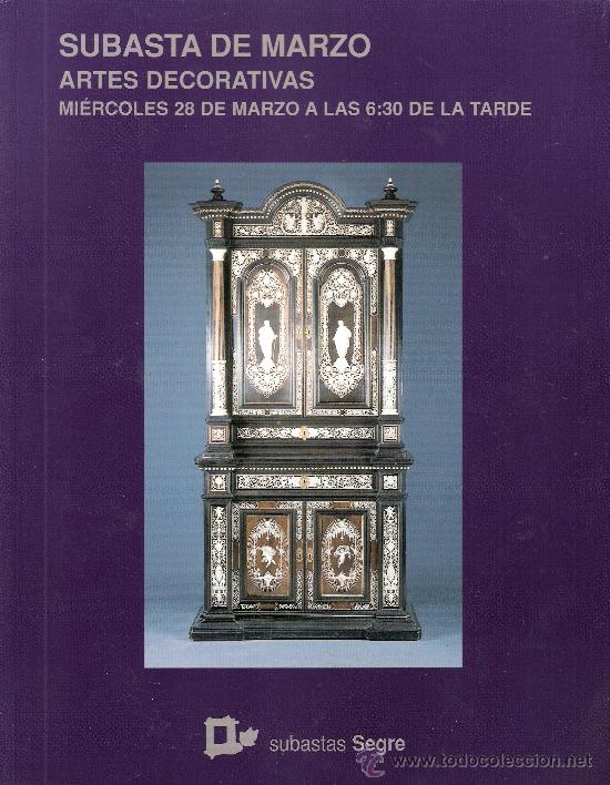 Kunst: Subastas Segre. Artes decorativas. N&ordm; 43. Subasta Marzo 2007. M&aacute;s fotos en el interior.