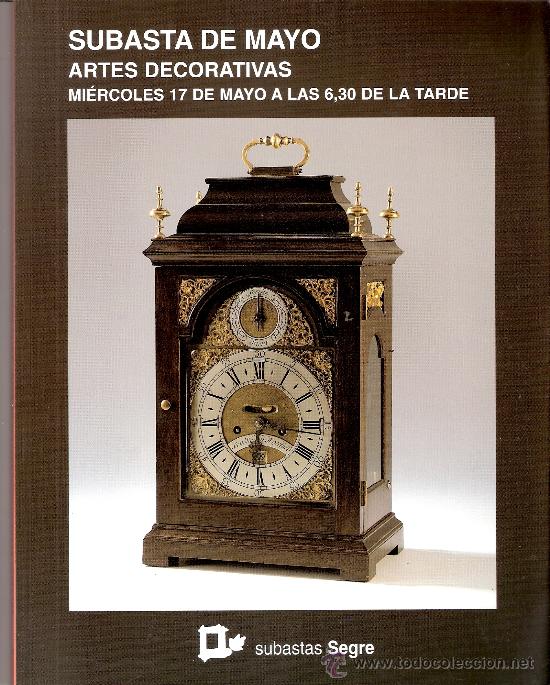 Kunst: Subastas Segre. Artes decorativas. N&ordm; 37. Subasta mayo  2006. M&aacute;s fotos en el interior.
