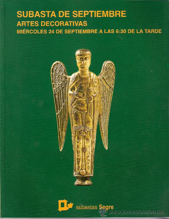 Arte: Subastas Segre. Artes decorativas. N&ordm; 53. Septiembre 2008. M&aacute;s fotos dentro.