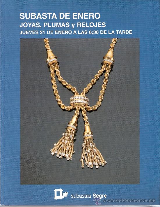 Kunst: Subastas Segre. Joyas, relojes y monedas. N&ordm; 47. Enero 2008.