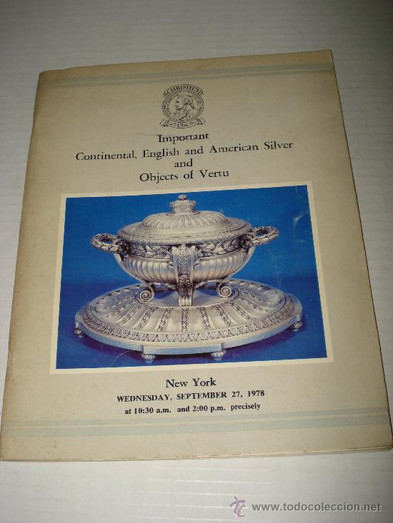 Arte: Catalogo de Subasta de Articulos de Plata Inglesa y Americana de la Casa CHRISTIE&acute;S del a&ntilde;o 1978