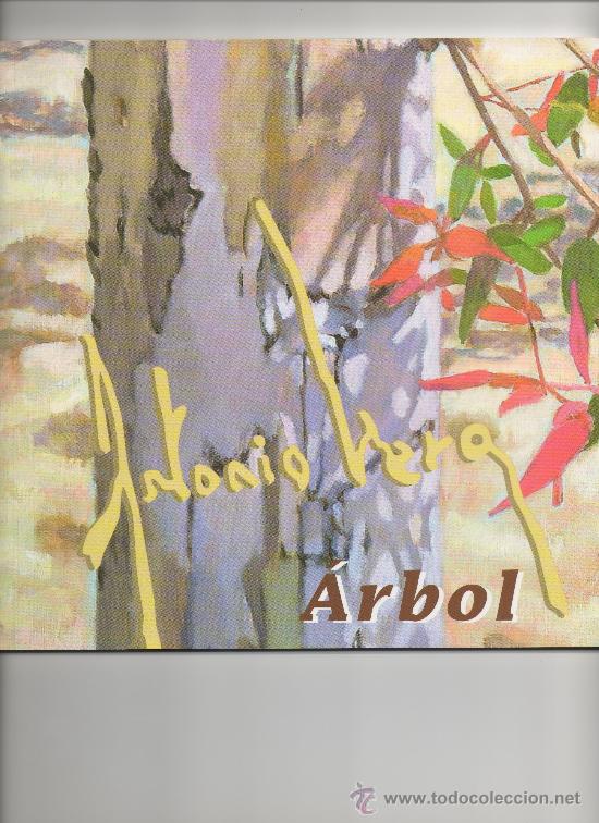 Arte: ANTONIO VERA --Catalogo de exposici&oacute;n - Foto 1