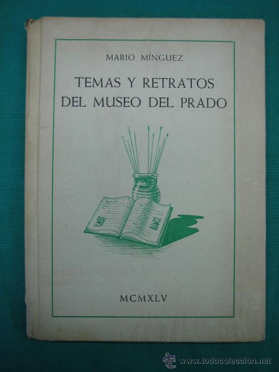 Arte: Temas y retratos del Museo del Prado. Mario Domingues 1925