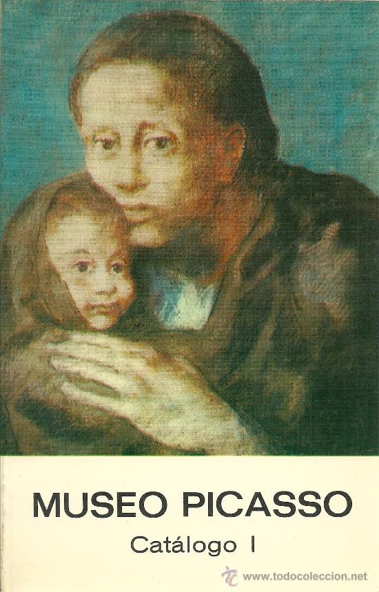 Arte: Cat&aacute;logo. I / Museo Picasso - 1970