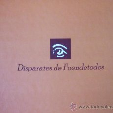 Arte: 'DISPARATES DE FUENDETODOS' (2003), CATÁLOGO EXPOSICIÓN FUENDETODOS, SIN USO, IMPECABLE