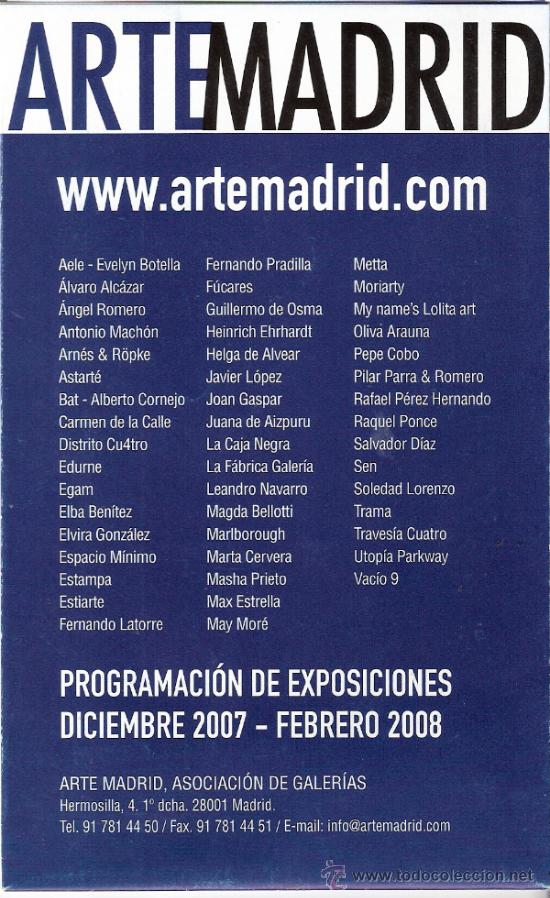 Arte: ARTEMADRID. Arte Madrid, Asociaci&oacute;n de galerias.Plano de ubicaci&oacute;n.Exposici&oacute;n actual.Diciembre 2007.