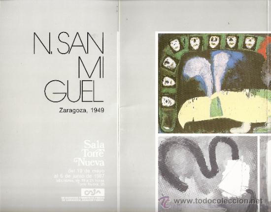 Arte: Nextor Sanmiguel.Mayo 1987.Sala Torre Nueva.Zaragoza.Desplegable ( 8 caras)Total 28 x 56 cmtrs.
