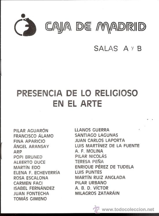 Arte: Presencia de lo religioso en el Arte.Abril 1987.Caja de Madrid.Zg.22 x 16 cmtrs.Sin paginar (8 pags)