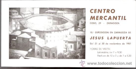 Art: Jes&uacute;s Lapuerta. Noviembre 1981.Centro Mercantil.Zaragoza. 20'5 x 10'5 cmtrs. D&iacute;ptico.