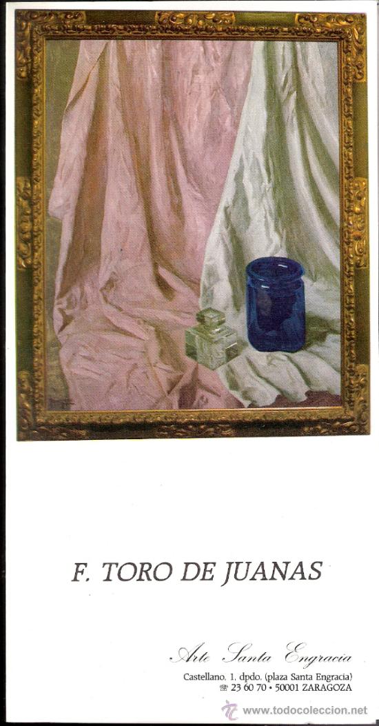 Art: F.de Toro Juanas.Abril 1986.Arte Santa Engracia.Org.Tresaco y Lobera.Zaragoza.23 x 12 cmtrs.D&iacute;ptico.