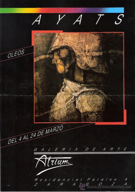 Kunst: Nestor Ayats Millan. Marzo 1987.Galer&iacute;a Atrium. Zaragoza. Cat&aacute;logo - Cartel. 28'5 x 21 cmtrs.