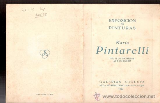 Arte: Mar&iacute;a Pintarelli. Diciembre 1944. Galerias Augusta. Barcelona.D&iacute;ptico.15'5 x 12 cmtrs.