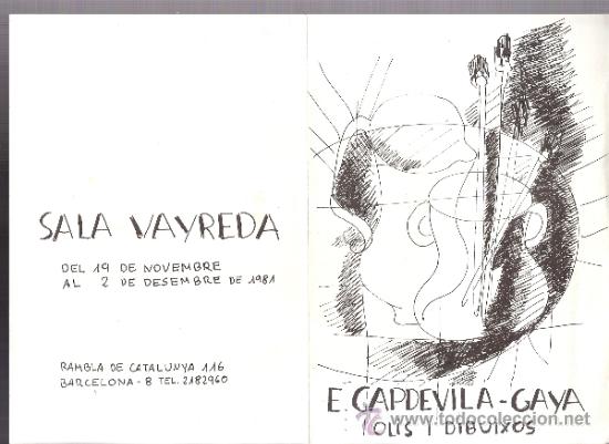 Arte: E. Capdevilla Gaya. Noviembre 1981. Sala Vayreda. D&iacute;ptico (19'5 x 13'5 cmtrs.)+ tarjeta invitaci&oacute;n.