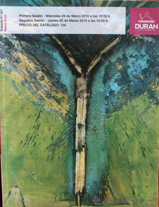 Arte: CATALOGO DE SUBASTA DURAN MARZO 2010 - Foto 1