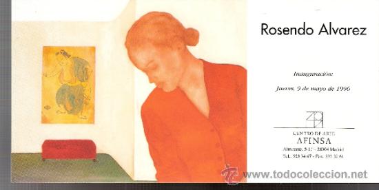 Arte: Rosendo &Aacute;lvarez. Mayo 1996.Centro de Arte Afinsa.Madrid.Tarjeta Inauguraci&oacute;n. 21x11 cmtrs.