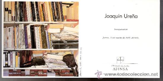 Arte: Joaqu&iacute;n Ure&ntilde;a. Marzo 1995.Centro de Arte Afinsa.Madrid.Tarjeta Inauguraci&oacute;n. 21x11 cmtrs.