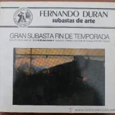 Arte: FERNANDO DURAN – SUBASTAS DE ARTE – CATALOGO JUNIO 1990 - 252 PAGINAS - 