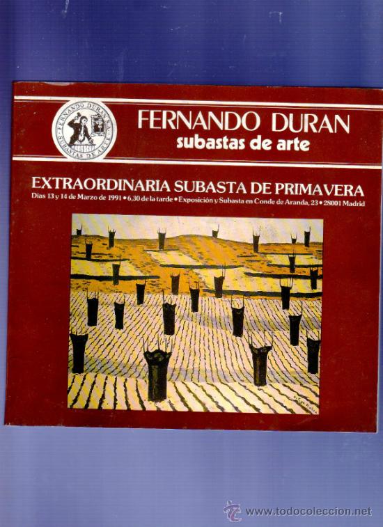 Kunst: CATALOGO DE ARTE. EXTRAORDINARIA SUBASTA DE PRIMAVERA. FERNANDO DUR&Aacute;N. MADRID. 1991.